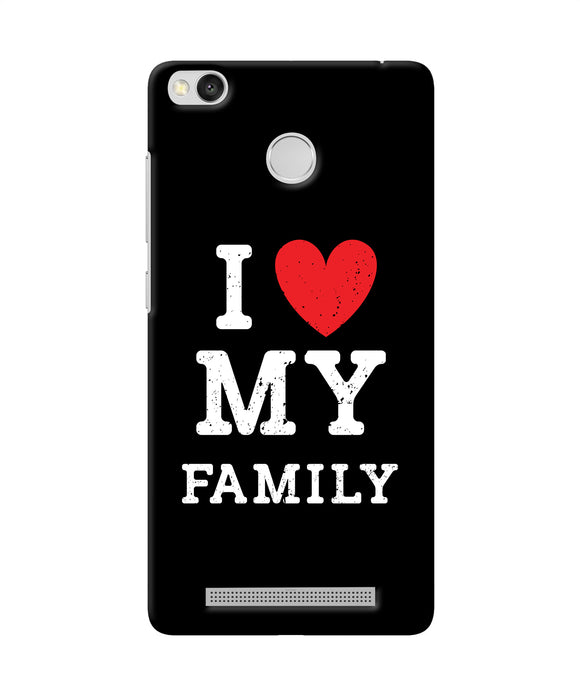 I Love My Family Redmi 3s Prime Back Cover