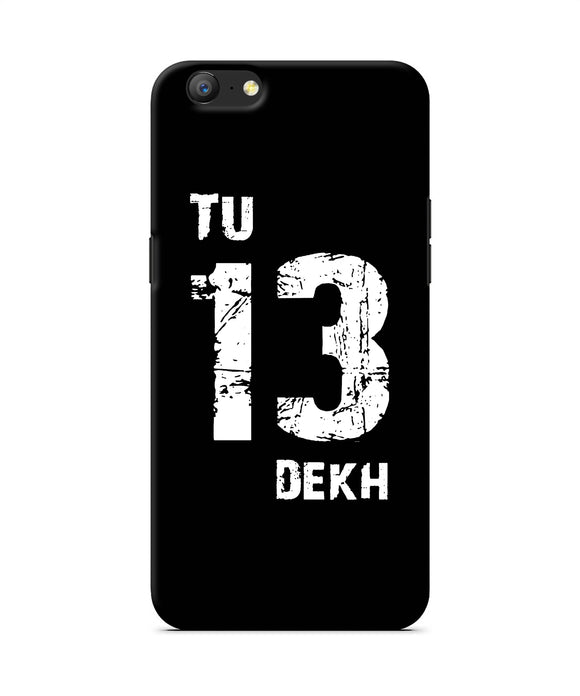 Tu Tera Dekh Quote Oppo A57 Back Cover