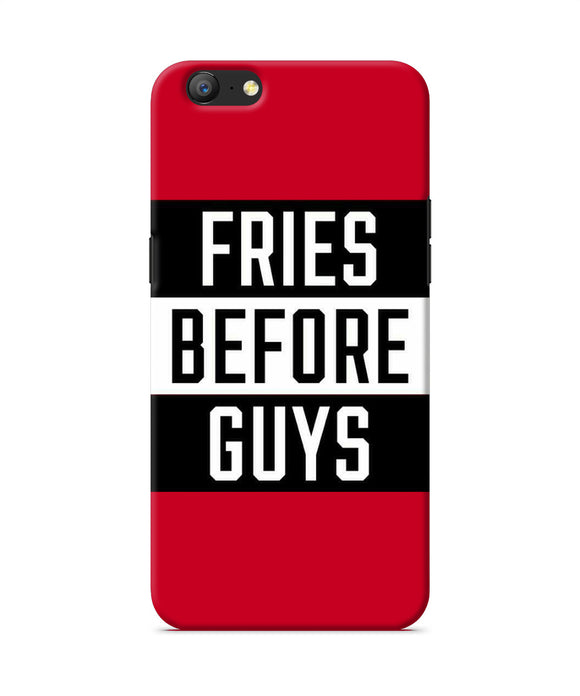 Fries Before Guys Quote Oppo A57 Back Cover
