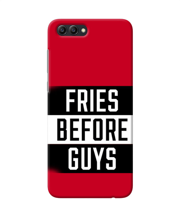 Fries Before Guys Quote Honor View 10 Back Cover