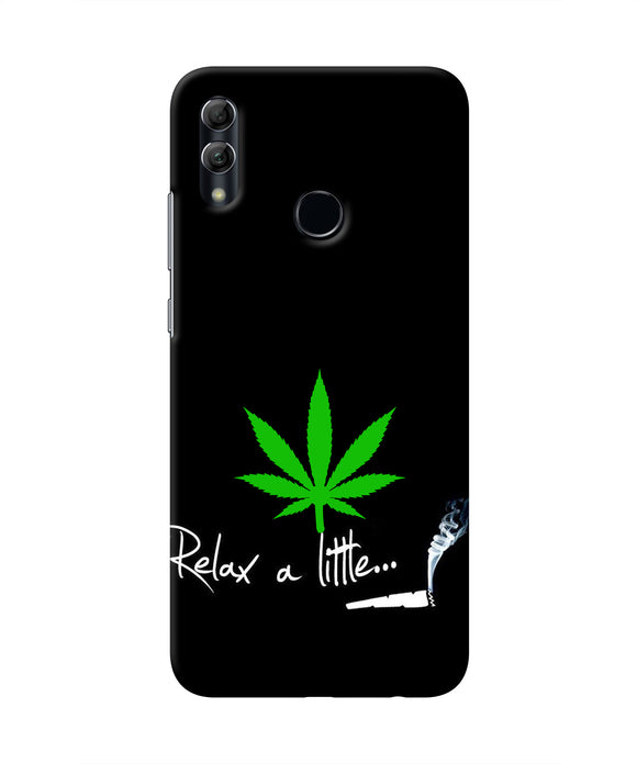 Weed Relax Quote Honor 10 Lite Real 4D Back Cover