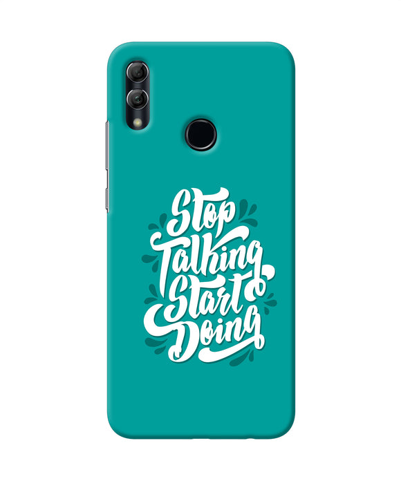 Stop Talking Start Doing Quote Honor 10 Lite Back Cover