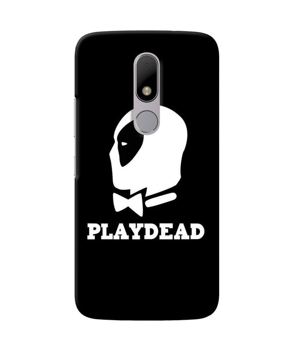 Play Dead Moto M Back Cover