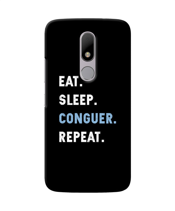 Eat Sleep Quote Moto M Back Cover