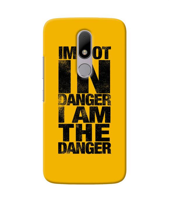 Im Not In Danger Quote Moto M Back Cover