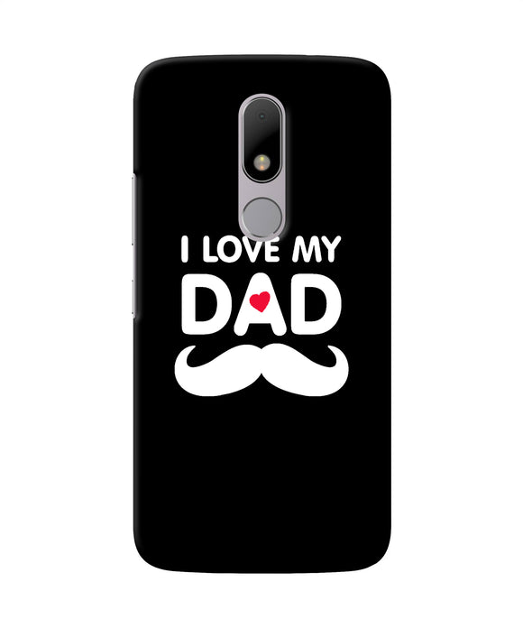 I Love My Dad Mustache Moto M Back Cover