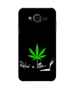 Weed Relax Quote Samsung J7 Nxt Real 4D Back Cover
