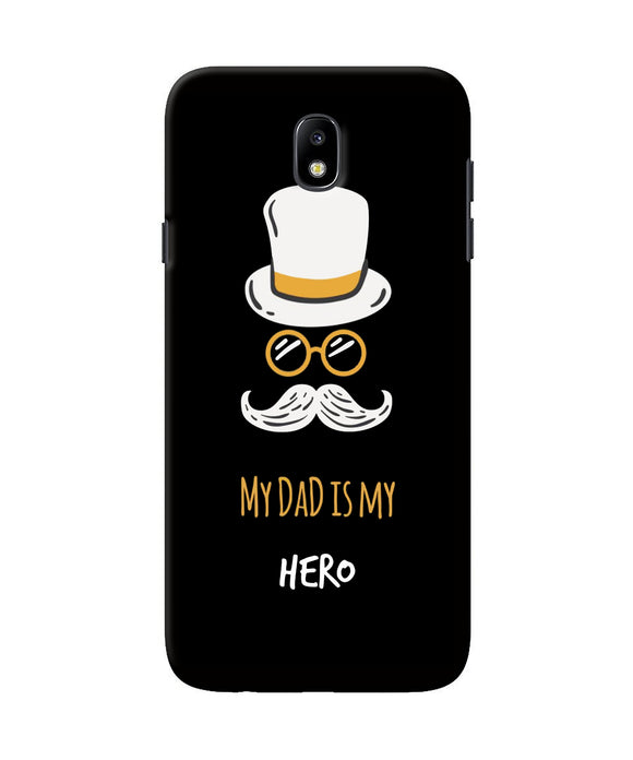My Dad Is My Hero Samsung J7 Pro Back Cover