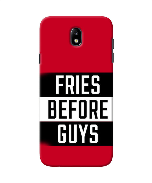 Fries Before Guys Quote Samsung J7 Pro Back Cover