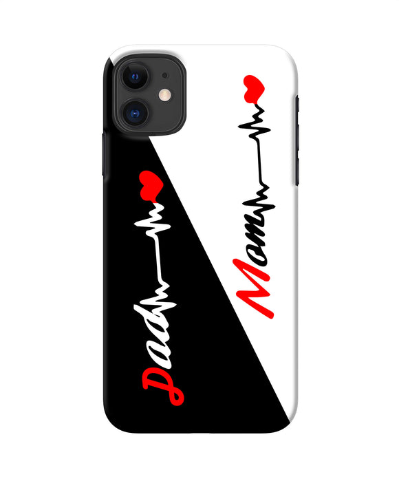 Mom Dad Heart Line Iphone 11 Back Cover