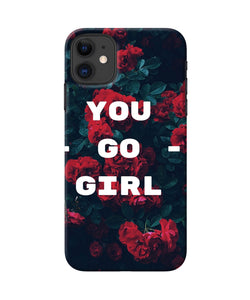 You Go Girl Iphone 11 Back Cover