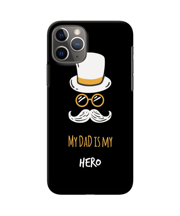 My Dad Is My Hero iPhone 11 Pro Back Cover