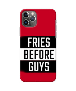 Fries Before Guys Quote Iphone 11 Pro Back Cover