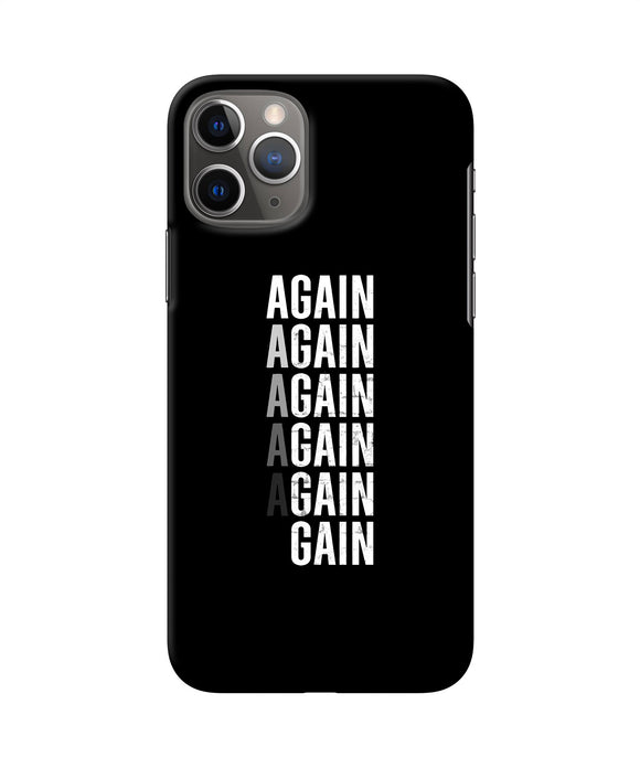 Again Again Gain iPhone 11 Pro Max Back Cover