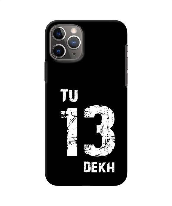 Tu Tera Dekh Quote Iphone 11 Pro Max Back Cover