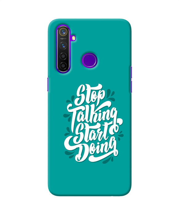 Stop Talking Start Doing Quote Realme 5 Pro Back Cover