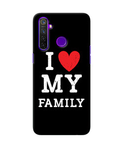 I Love My Family Realme 5 Pro Back Cover