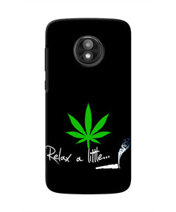 Weed Relax Quote Moto E5 Play Real 4D Back Cover