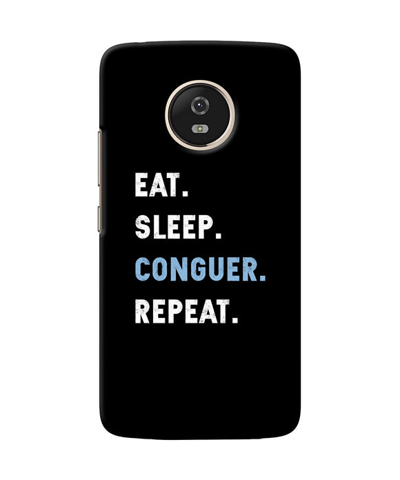 Eat Sleep Quote Moto G5 Back Cover