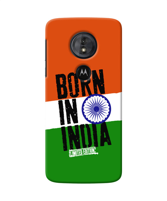 Born in India Moto G6 Play Back Cover
