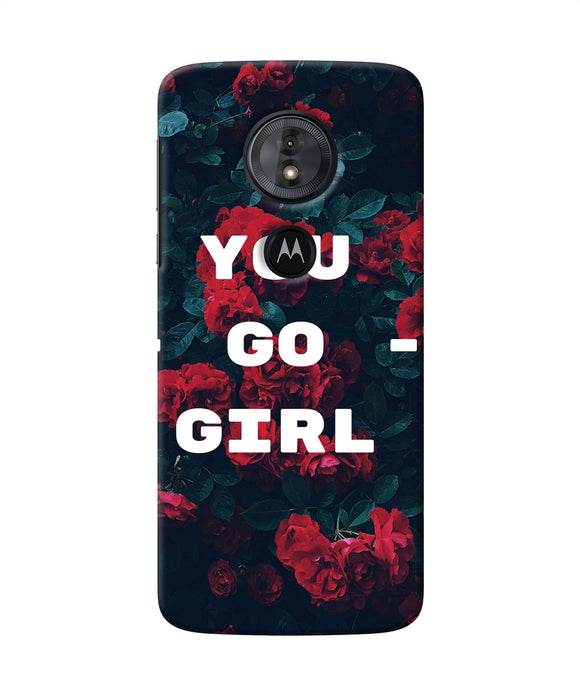 You Go Girl Moto G6 Play Back Cover