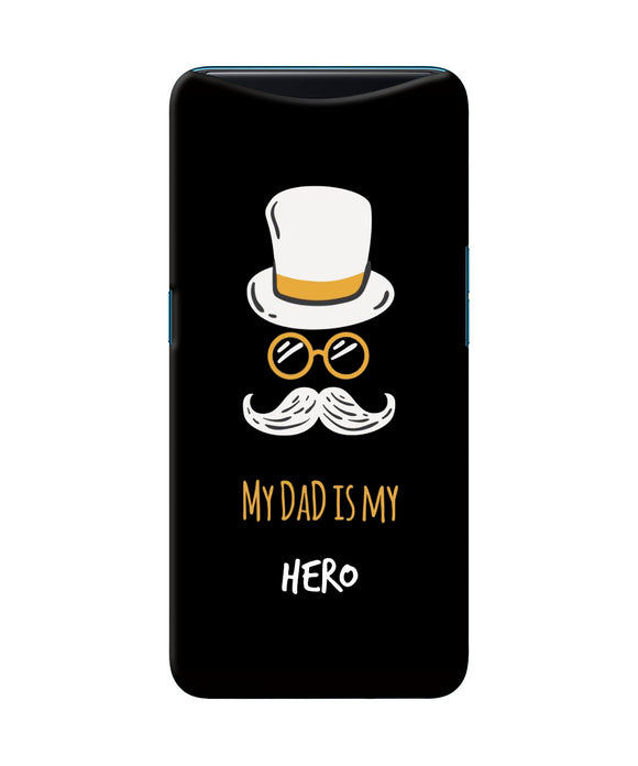 My Dad Is My Hero Oppo Find X Back Cover