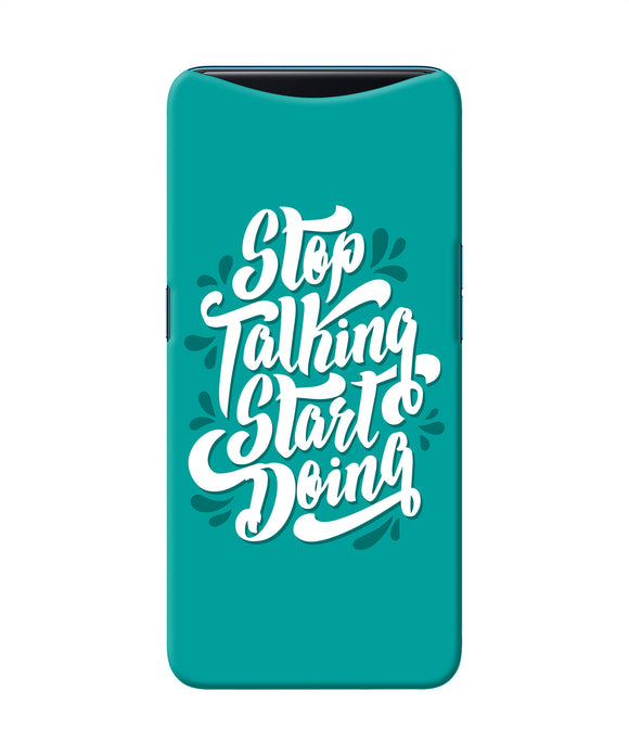 Stop Talking Start Doing Quote Oppo Find X Back Cover