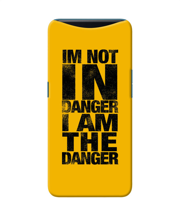 Im Not In Danger Quote Oppo Find X Back Cover