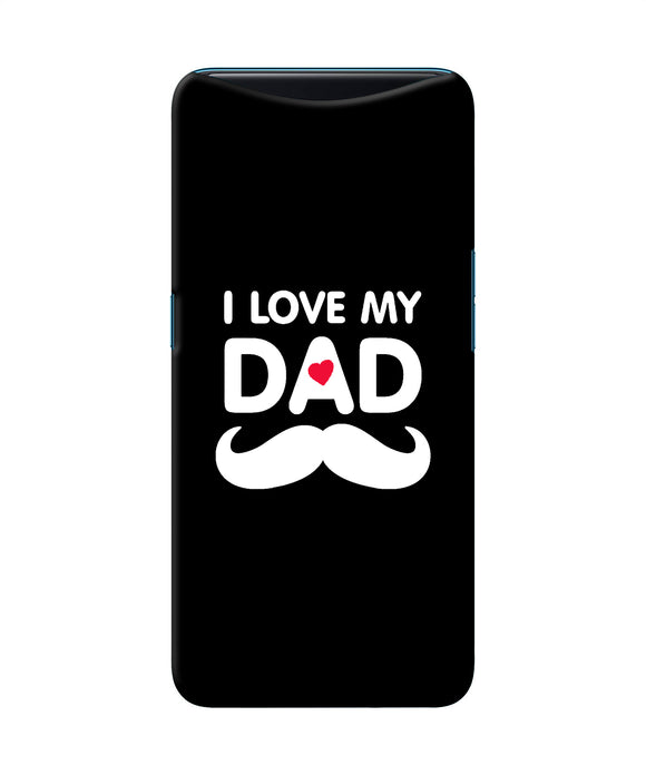 I Love My Dad Mustache Oppo Find X Back Cover
