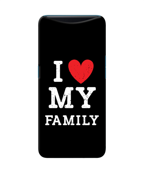 I Love My Family Oppo Find X Back Cover
