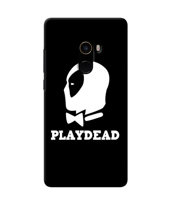 Play Dead Mi Mix 2 Back Cover