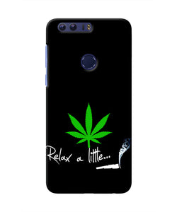 Weed Relax Quote Honor 8 Real 4D Back Cover