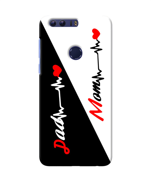 Mom Dad Heart Line Honor 8 Back Cover