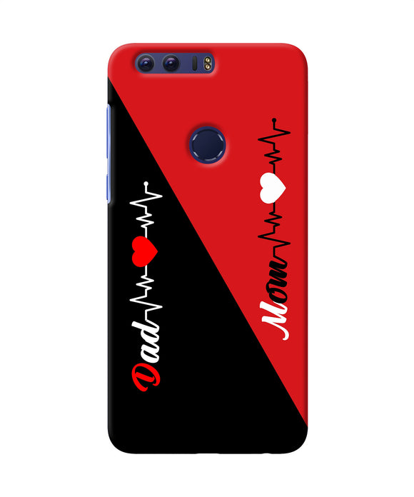 Mom Dad Heart Line Honor 8 Back Cover