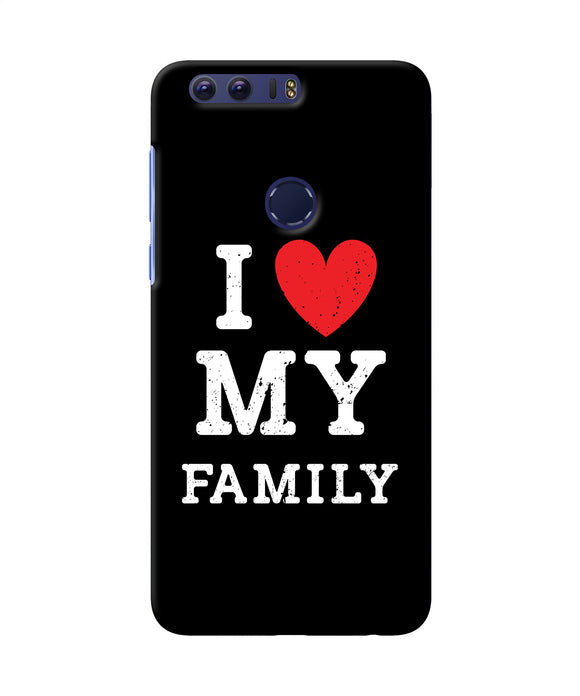 I Love My Family Honor 8 Back Cover