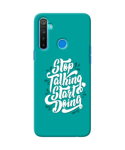 Stop Talking Start Doing Quote Realme 5 / 5i / 5s Back Cover