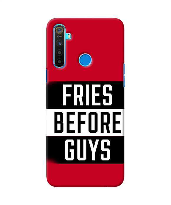 Fries Before Guys Quote Realme 5 / 5i / 5s Back Cover