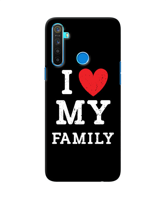 I Love My Family Realme 5 / 5i / 5s Back Cover