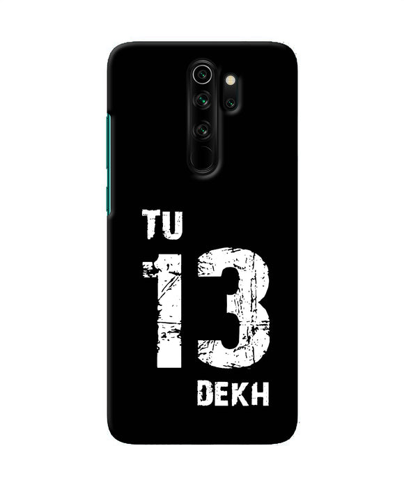 Tu Tera Dekh Quote Redmi Note 8 Pro Back Cover