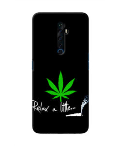 Weed Relax Quote Oppo Reno2 Z Real 4D Back Cover