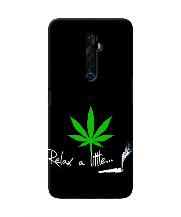 Weed Relax Quote Oppo Reno2 Z Real 4D Back Cover