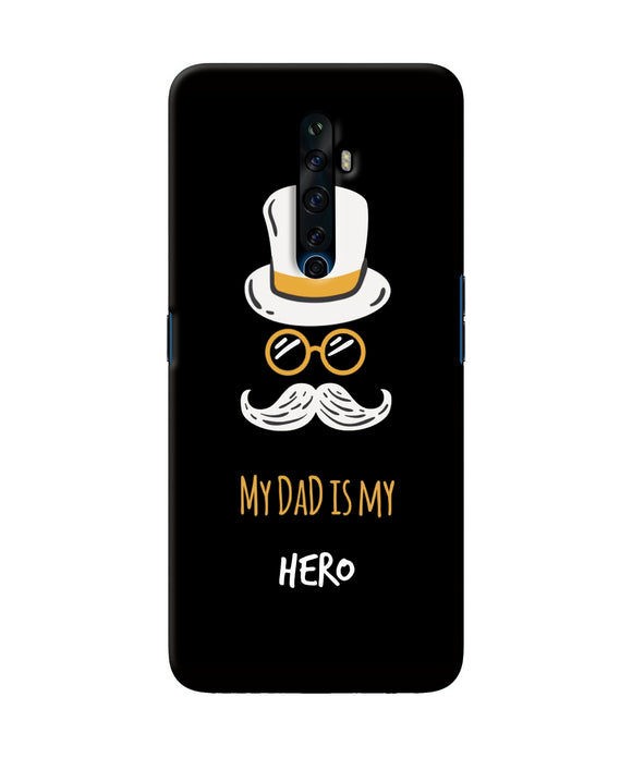 My Dad Is My Hero Oppo Reno2 Z Back Cover