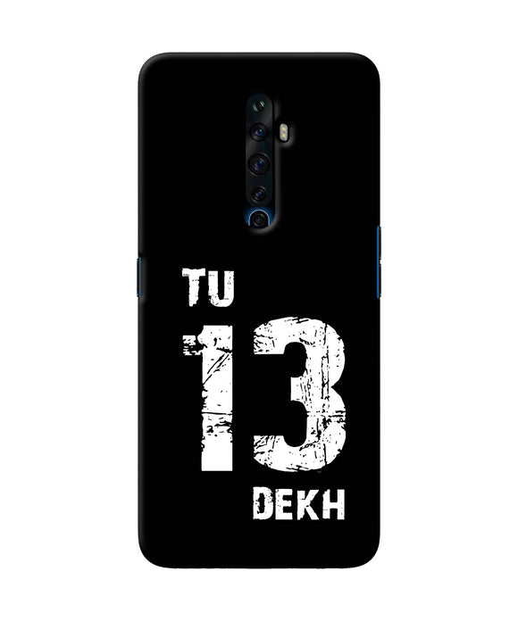 Tu Tera Dekh Quote Oppo Reno2 Z Back Cover