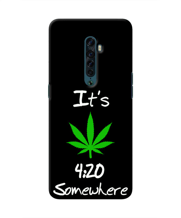 Weed Quote Oppo Reno2 Real 4D Back Cover