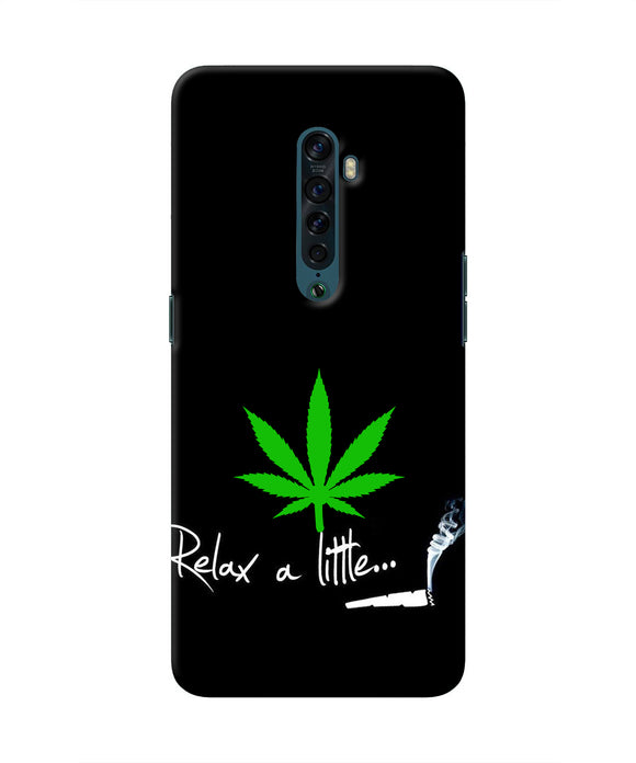 Weed Relax Quote Oppo Reno2 Real 4D Back Cover