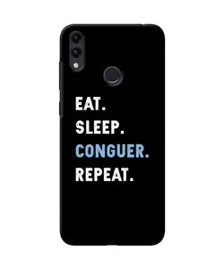 Eat Sleep Quote Honor 8c Back Cover