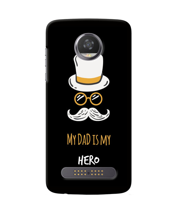 My Dad Is My Hero Moto Z2 Play Back Cover