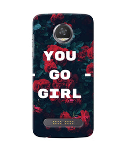 You Go Girl Moto Z2 Play Back Cover