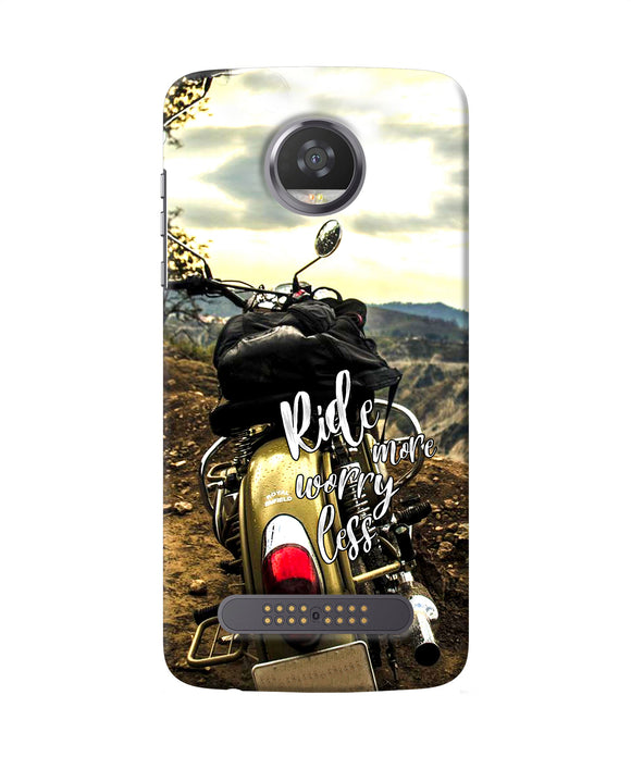 Ride More Worry Less Moto Z2 Play Back Cover