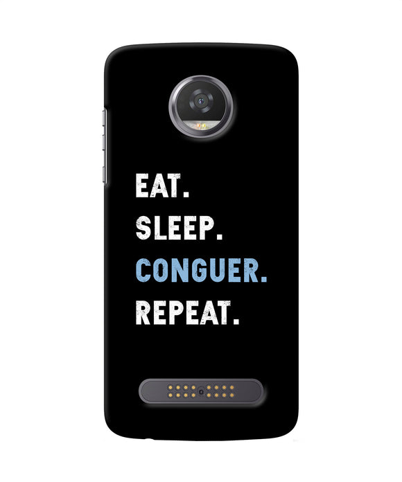 Eat Sleep Quote Moto Z2 Play Back Cover